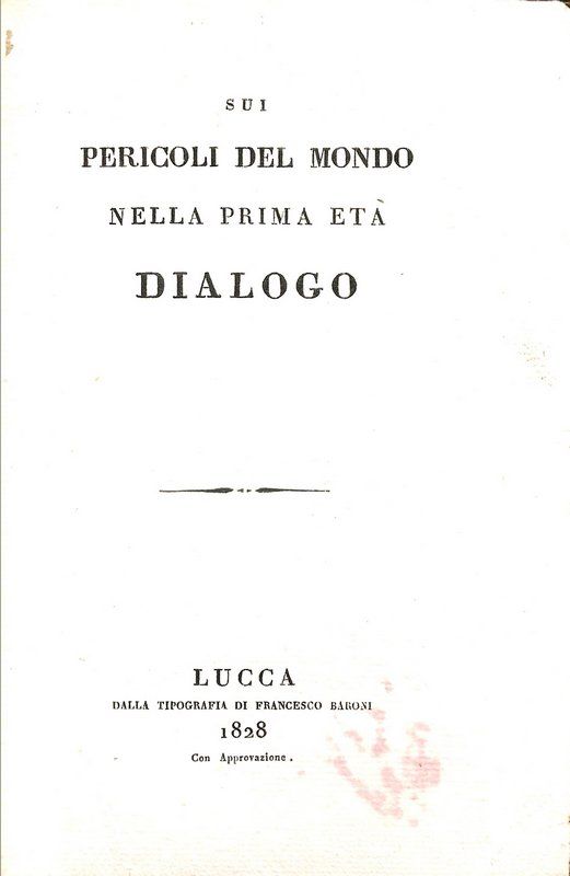 Sui pericoli del mondo nella prima età - Dialogo.