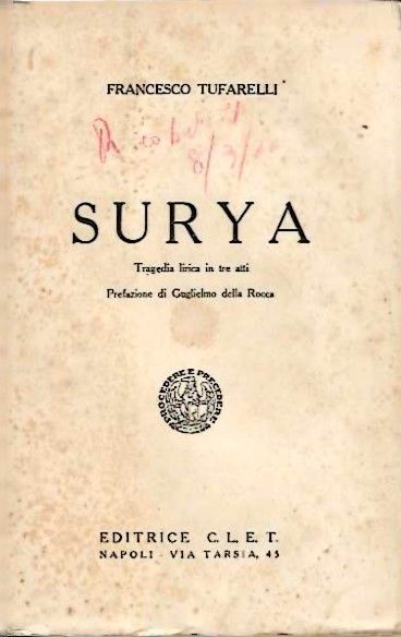 Surya. Tragedia lirica in tre atti.