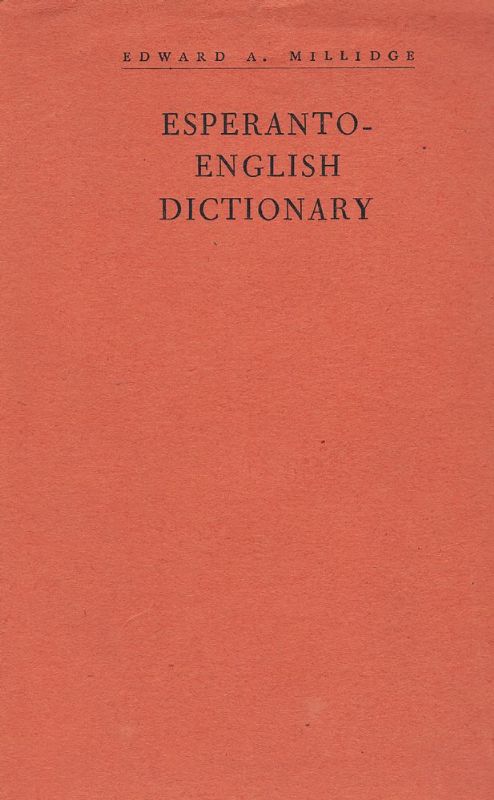 The Esperanto-English Dictionary.