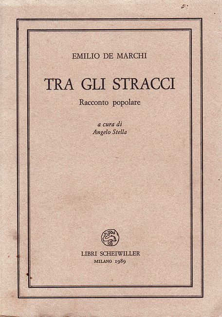 Tra gli stracci. Racconto popolare. A cura di Angelo Stella.