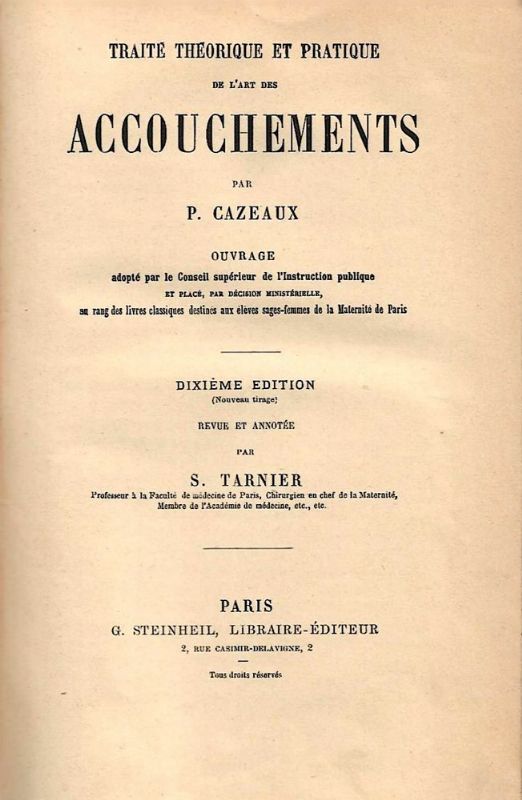 Traité théorique et pratique de l'art des accouchementis. Dixième edition …