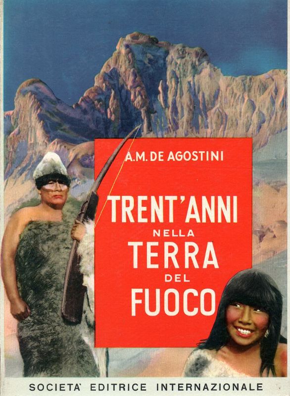Trent'anni nella Terra del Fuoco.