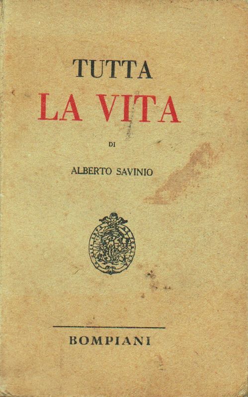 Tutta la vita.