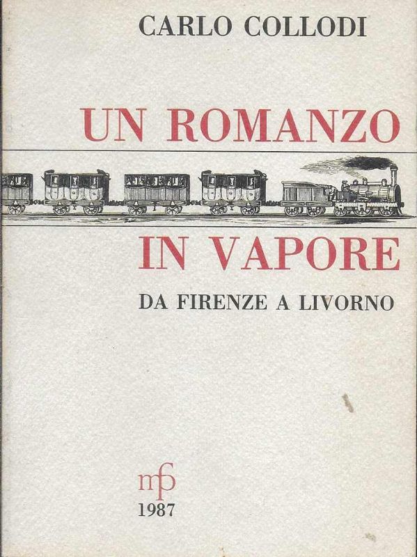 Un romanzo in vapore da Firenze a Livorno.