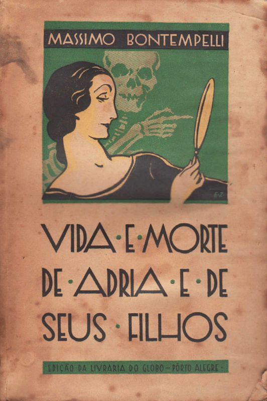 Vida e morte de Adria e de seus filhos.