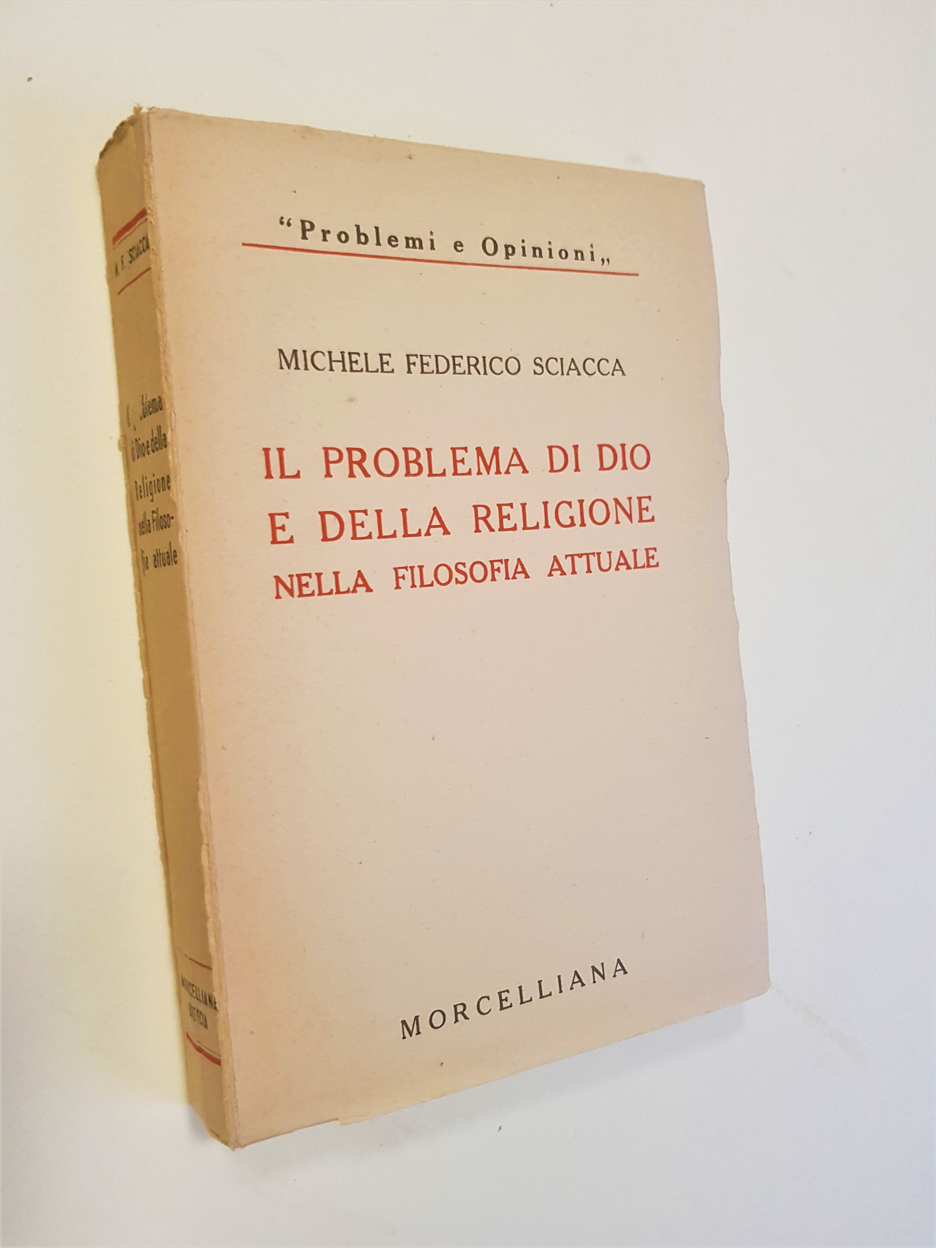 Il problema di Dio e della religione nella filosofia attuale.