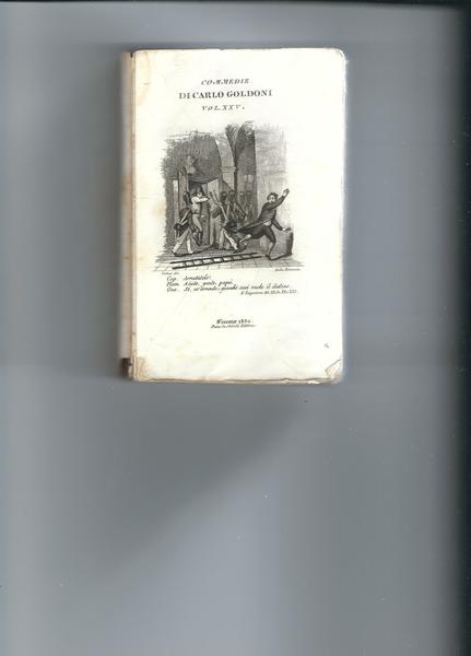 RACCOLTA COMPLETA DELLE COMMEDIE DI CARLO GOLDONI - VOL. XXV