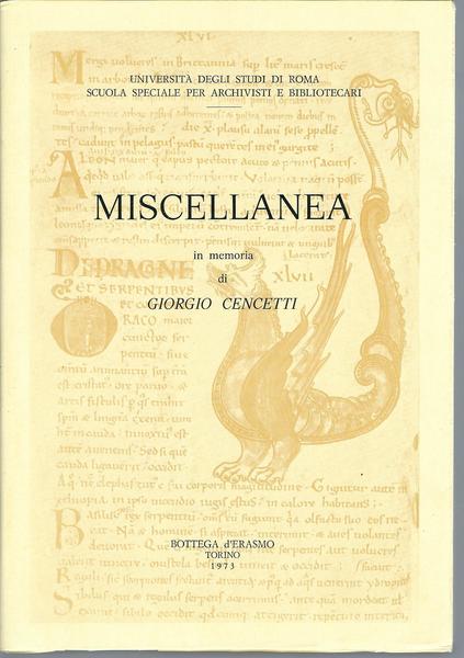 MISCELLANEA IN MEMORIA DI GIORGIO CENCETTI