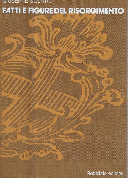 FATTI E FIGURE DEL RISORGIMENTO