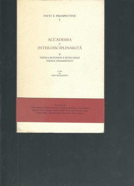 FATTI E PROSPETTIVE - I - ACCADEMIA E INTERDISCIPLINARITA' - …