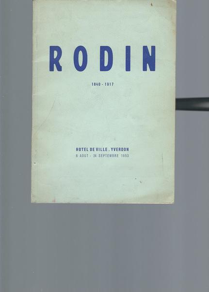 RODIN - 1840 - 1917 - 150 SCULPTURES, AQUARELLES ET …