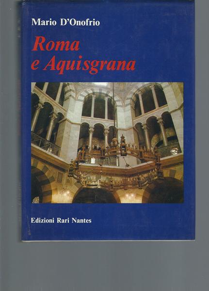 ROMA E AQUISGRANA