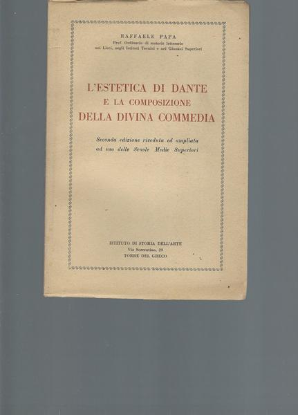 L'ESTETICA DI DANTE E LA COMPOSIZIONE DELLA DIVINA COMMEDIA