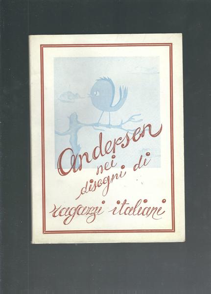 ANDERSEN NEI DISEGNI DI RAGAZZI ITALIANI