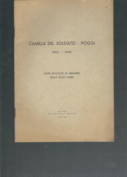 CAMILLA DEL SOLDATO - POGGI 1862 - 1940