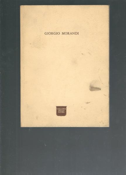 GIORGIO MORANDI - OPERE AD OLIO - ACQARELLI, DISEGNI, ACQUEFORTI …