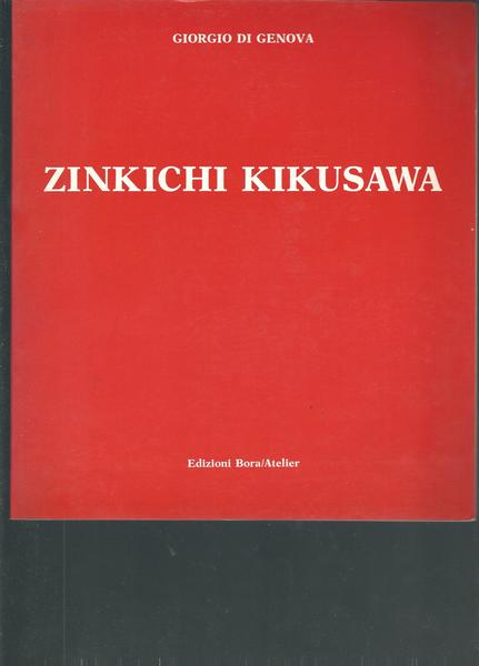 ZINCKICHI KIKUSAWA - OPERE SCELTE