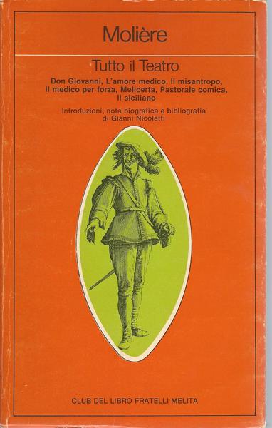 MOLIERE - TUTTO IL TEATRO - VOLUME TERZO