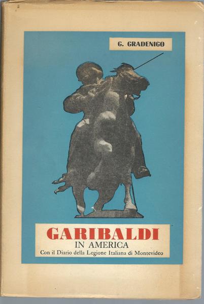 GARIBALDI IN AMERICA