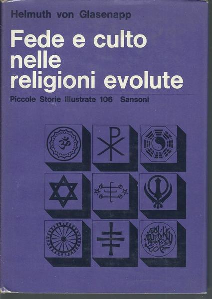 FEDE E CULTO NELLE RELIGIONI EVOLUTE