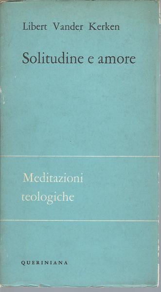 SOLITUDINE E AMORE - GRADI DEI RAPPORTI INTERUMANI