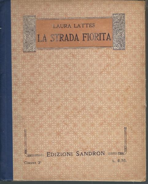 LA STRADA FIORITA - CORSO DI LETTURE PER LE SCUOLE …