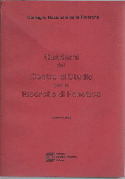 QUADERNI DEL CENTRO DI STUDIO PER LE RICERCHE DI FONETICA …