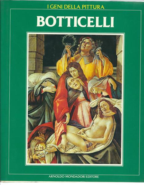 I GENI DELLA PITTURA - BOTTICELLI