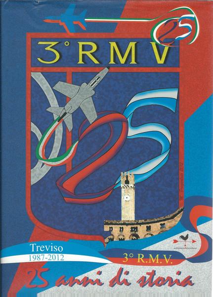 3° RMV 25 ANNI DI STORIA