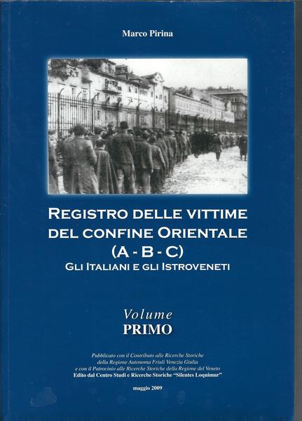 REGISTRO DELLE VITTIME DEL CONFINE ORIENTALE ( A - B …