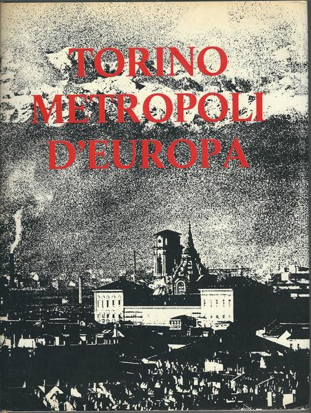 TORINO METROPOLI D'EUROPA