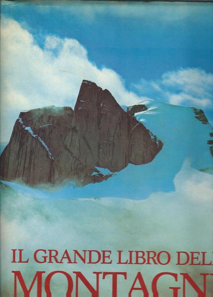IL GRANDE LIBRO DELLE MONTAGNE