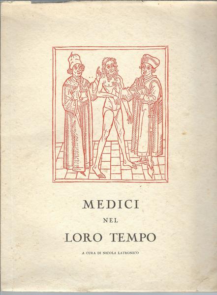 MEDICI NEL LORO TEMPO