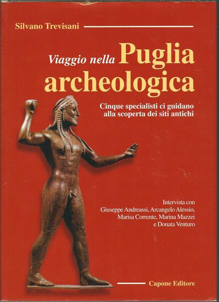 VIAGGIO NELLA PUGLIA ARCHEOLOGICA