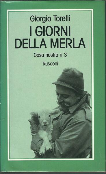 I GIORNI DELLA MERLA - COSA NOSTRA N. 3