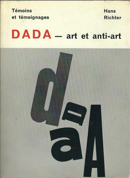 DADA - ART ET ANTI-ART