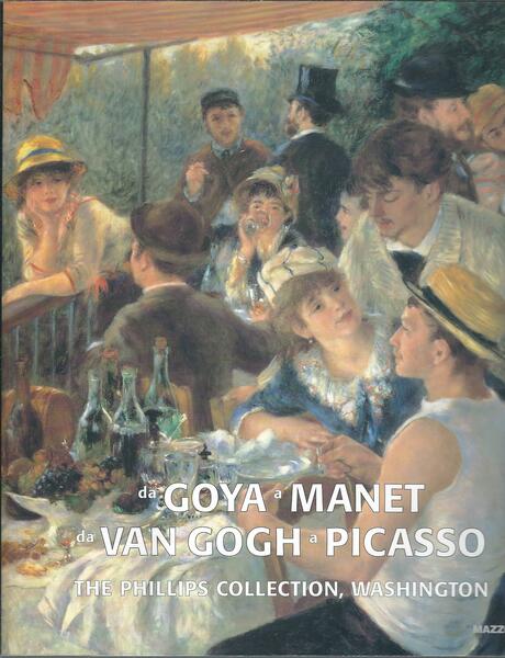 DA GOYA A MANET DA VAN GOGH A PICASSO THE …