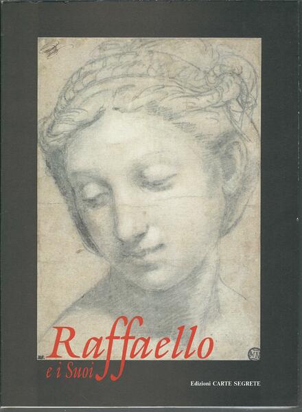 RAFFAELLO E I SUOI - DISEGNI DI RAFFAELLO E DELLA …