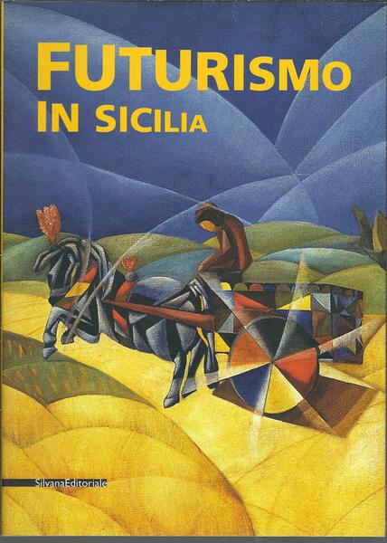 FUTURISMO IN SICILIA