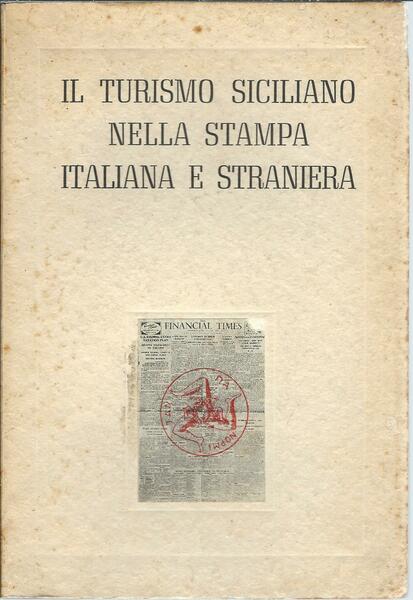 IL TURISMO SICILIANO NELLA STAMPA ITALIANA E STRANIERA