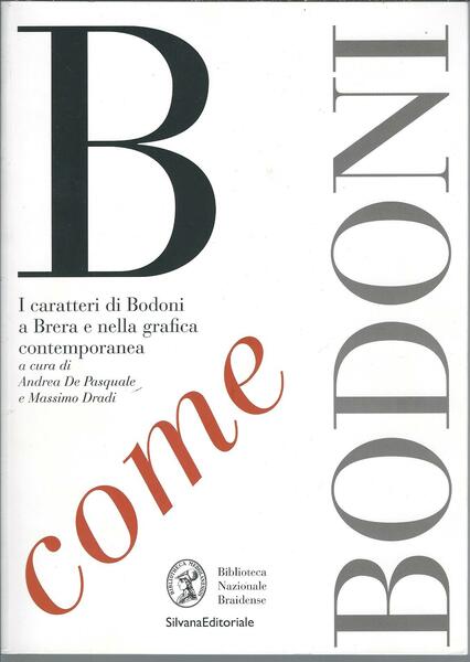 I CARATTERI DI BODONI A BRERA E NELLA GRAFICA CONTEMPORANEA