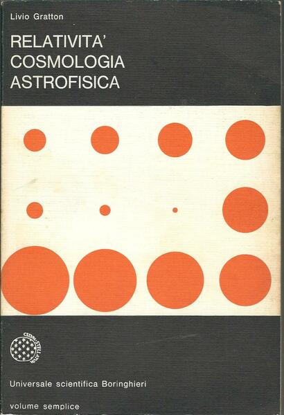 RELATIVITA' COSMOLOGIA ASTROFISICA