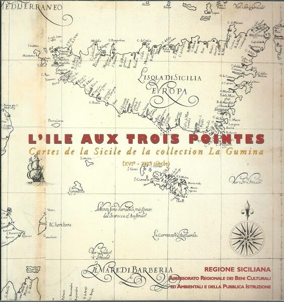 L'ILE AUX TROIS POINTES - CARTES DE LA SICILE DE …