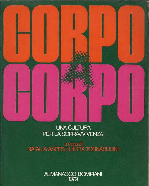 CORPO A CORPO - UNA CULTURA PER LA SOPRAVVIVENZA