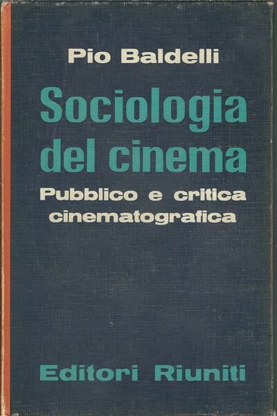 SOCIOLOGIA DEL CINEMA - PUBBLICO E CRITICA CINEMATOGRAFICA