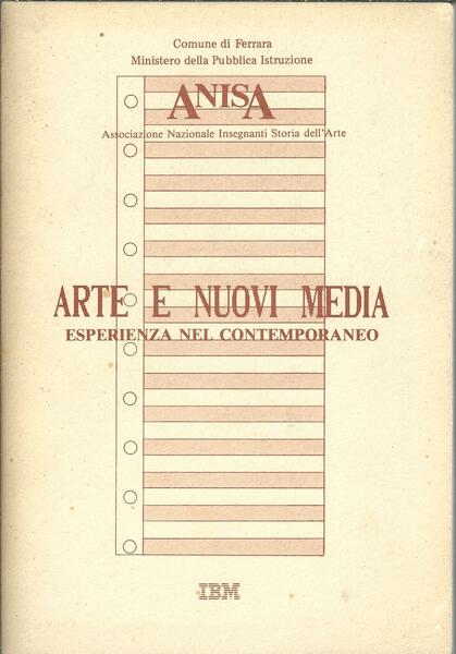 ARTE E NUOVI MEDIA - ESPERIENZA NEL CONTEMPORANEO