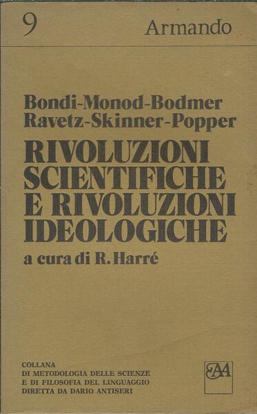 RIVOLUZIONI SCIENTIFICHE E RIVOLUZIONI IDEOLOGICHE