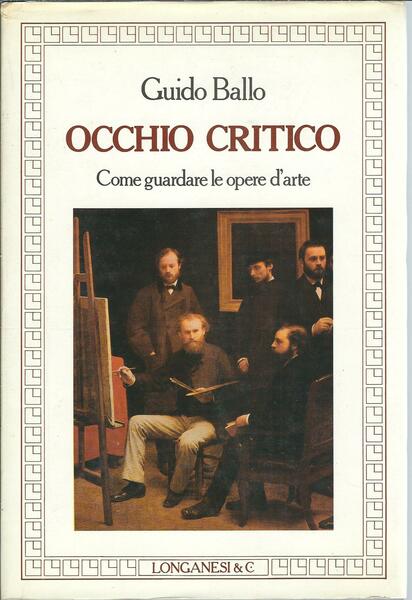 OCCHIO CRITICO - COME GYARDARE LE OPERE D'ARTE