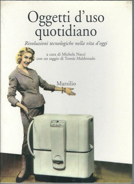 OGGETTI D'USO QUOTIDIANO - RIVOLUZIONI TECNOLOGICHE NELLA VITA D'OGGI