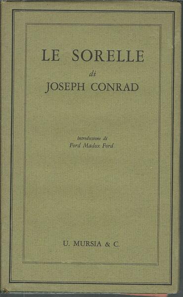 LE SORELLE - ROMANZO INCOMPIUTO DI JOSEPH CONRAD